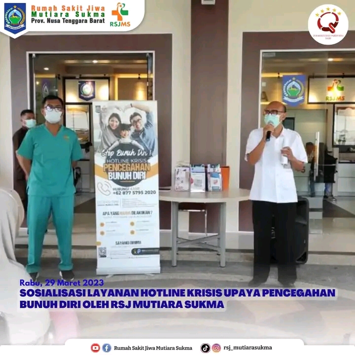 SOSIALISASI LAYANAN HOTLINE KRISIS UPAYA PENCEGAHAN BUNUH DIRI OLEH RSJ MUTIARA SUKMA